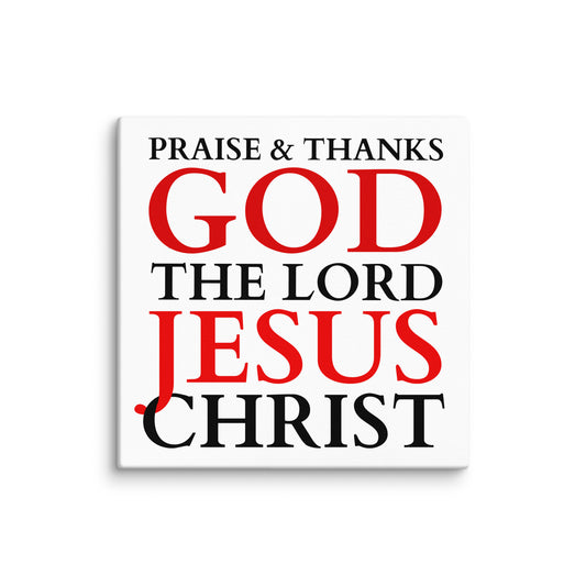 Praise & Thanks Jesus - Canvas - B- Design EN ${variant-option} faith design by The Light of Life