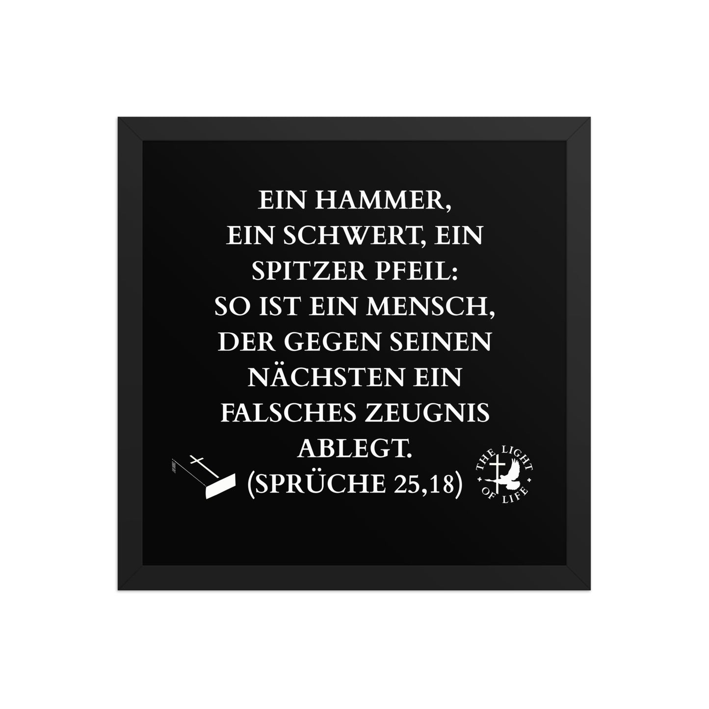 Gerahmtes Poster Bibel Sprüche 25,18 – Inspirierender Vers für dein Zuhause oder Büro.