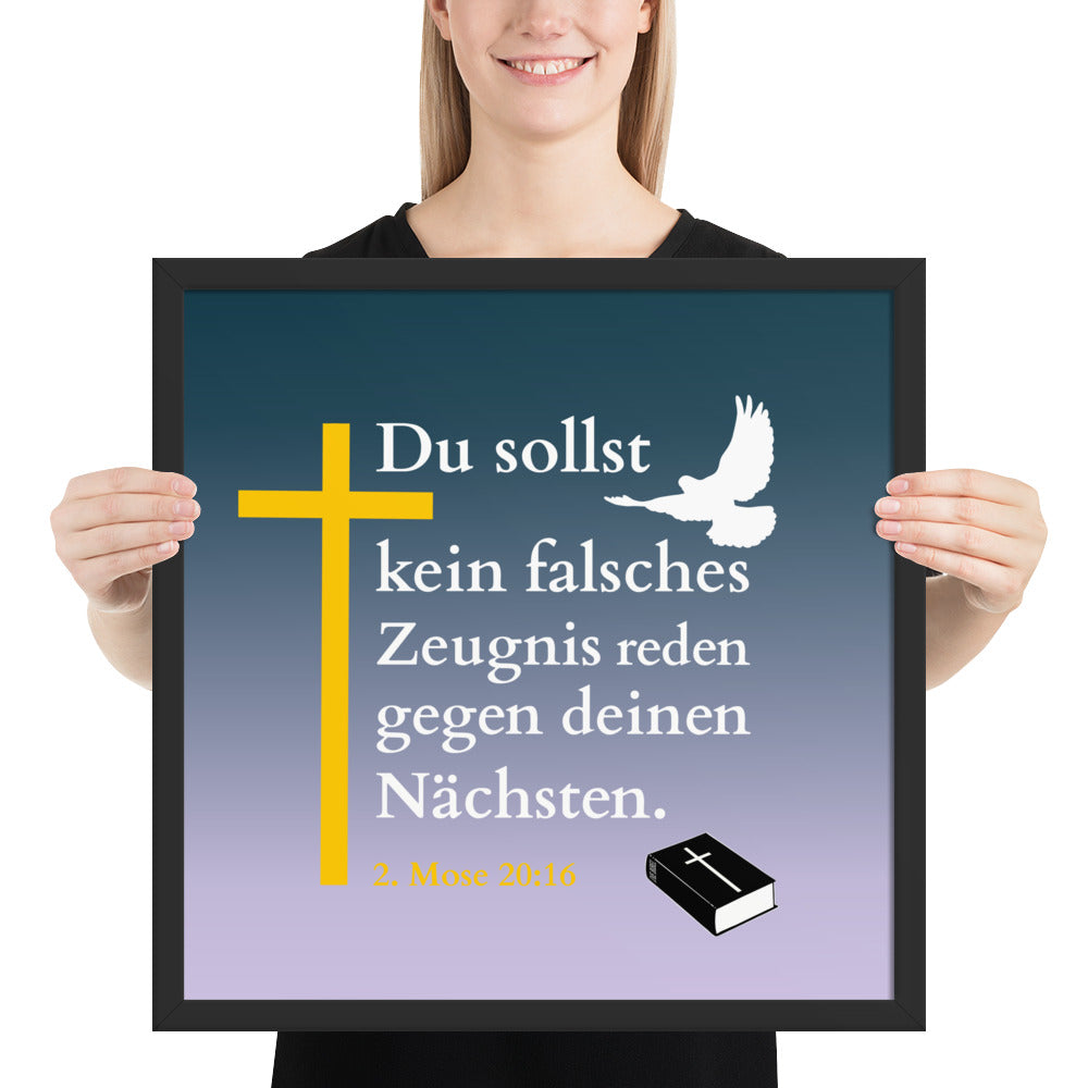 Gottes Gebot - Poster mit starkem Rahmen, zeigt das Gebot aus 2. Mose 20:16 und symbolische Elemente.