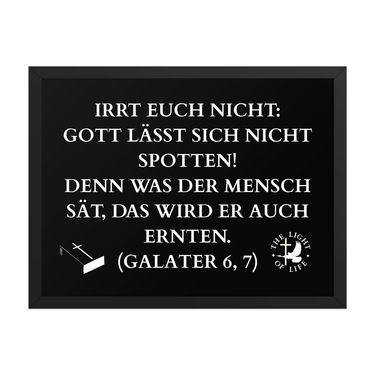 Gerahmtes Poster mit Bibelvers Galater 6,7 – für mehr Glauben und Trost in deinem Raum.