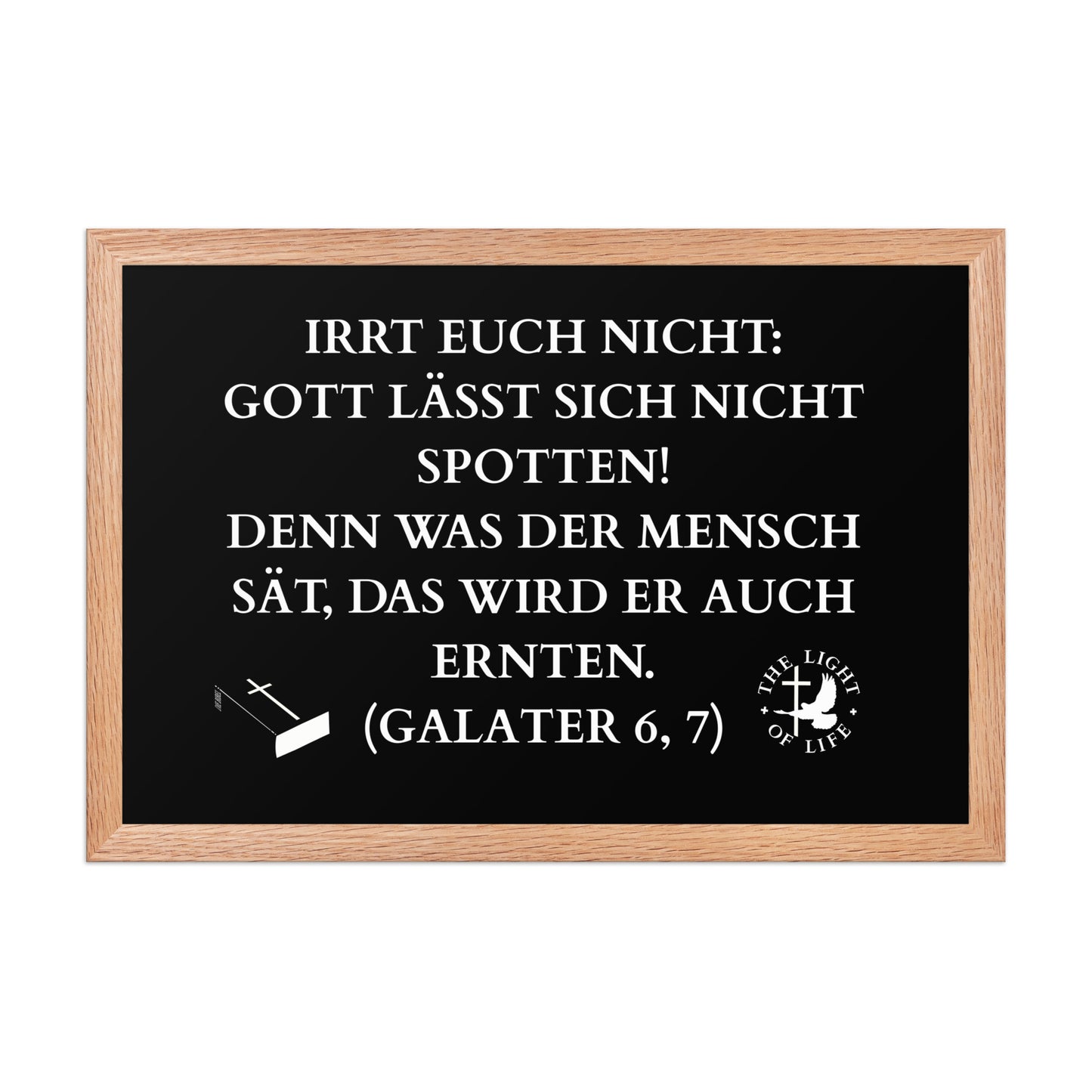 Gerahmtes Poster mit Bibelvers Galater 6,7 – bringe den Vers in deine vier Wände.