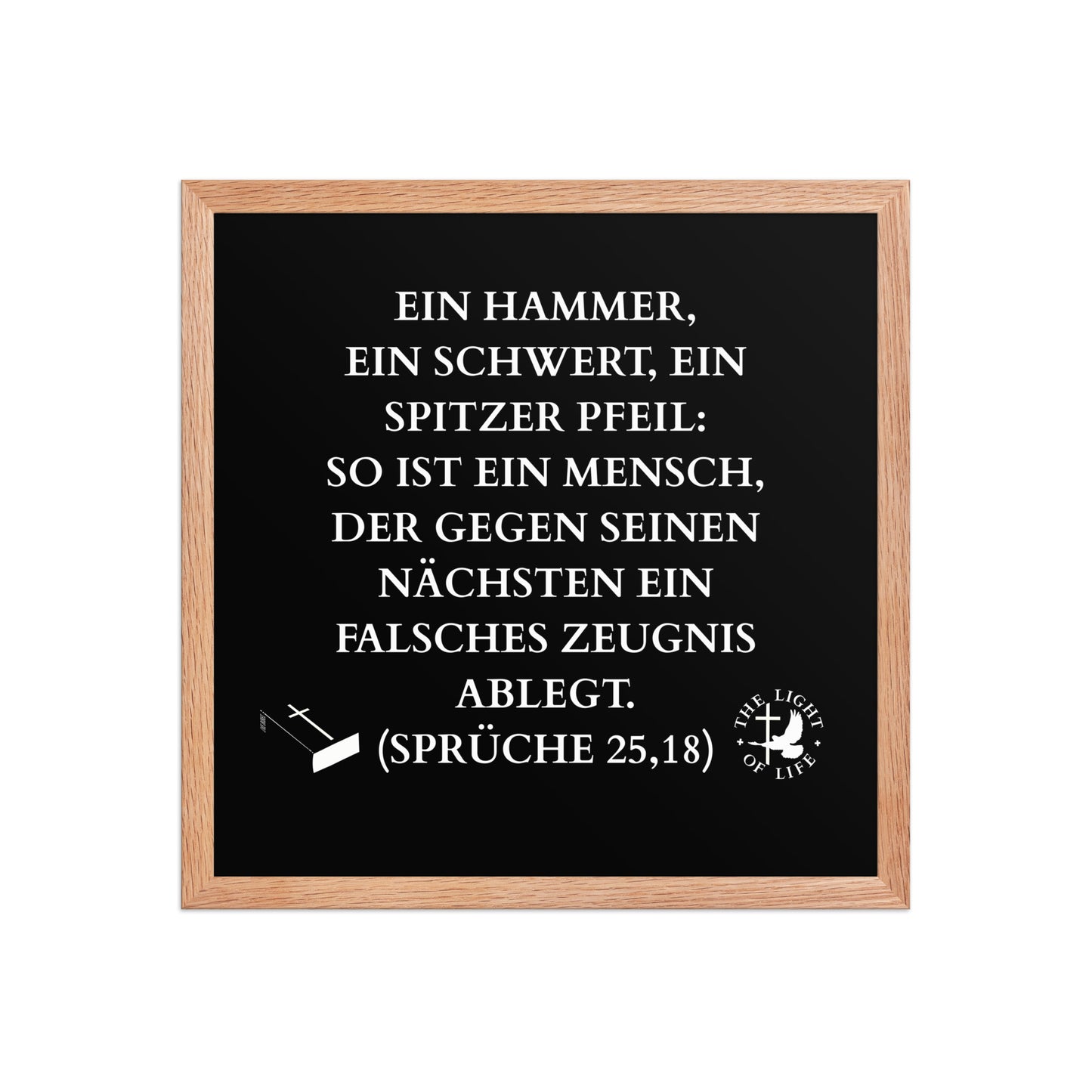 Gerahmtes Poster Bibel Sprüche 25,18 – Ziere deine Wände mit der Wahrheit aus der Bibel.
