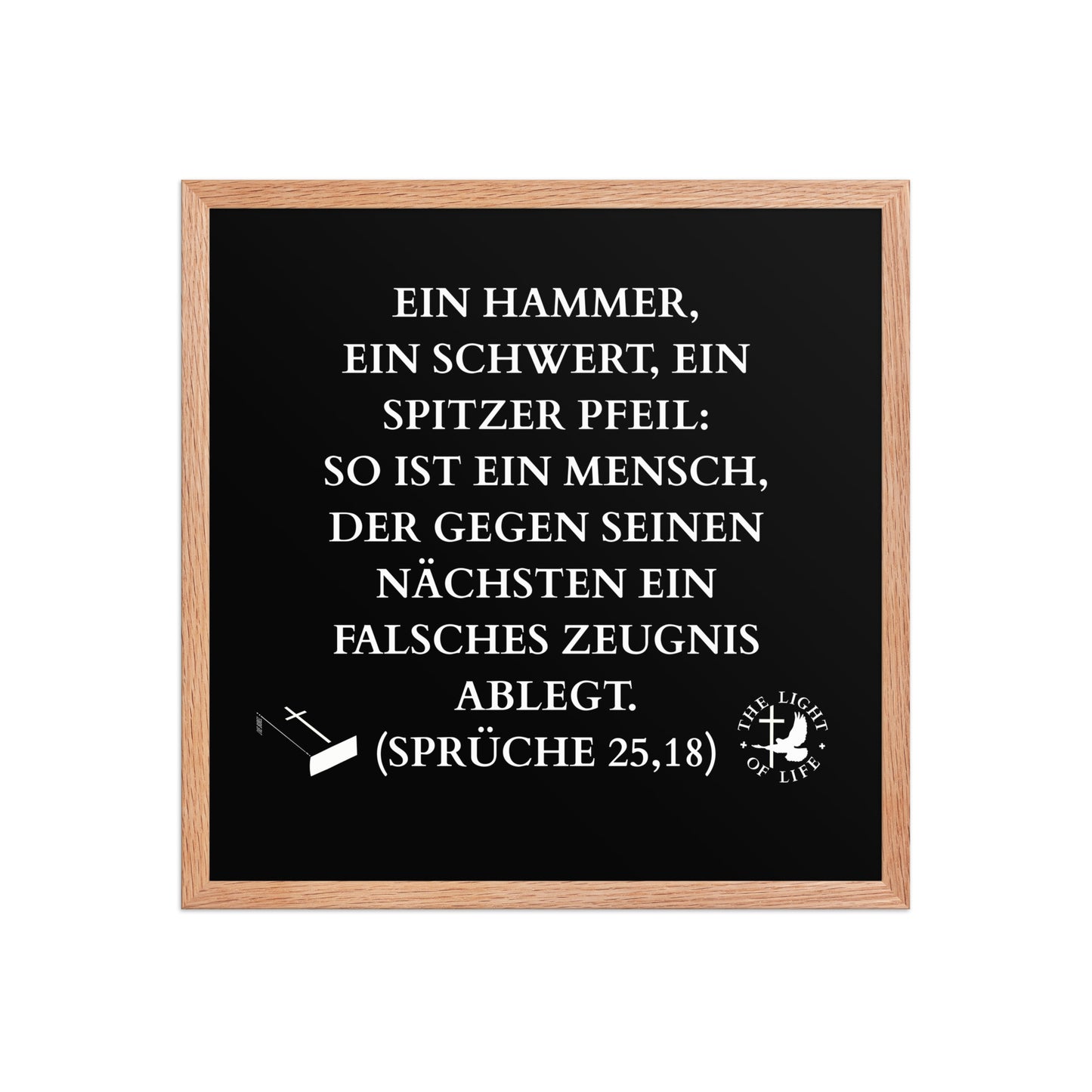 Gerahmtes Poster Bibel Sprüche 25,18 – Ein Vers, der deine Wände und dein Herz bereichert.