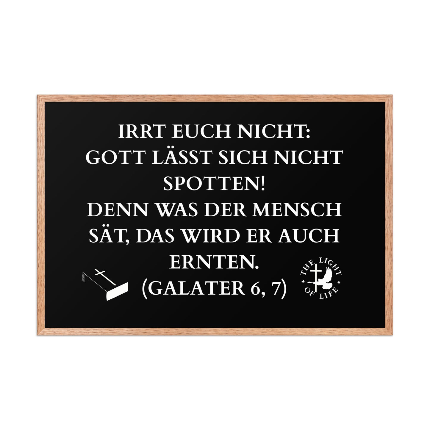 Gerahmtes Poster mit Bibelvers Galater 6,7 – für mehr spirituelle Atmosphäre in deinen Wänden.