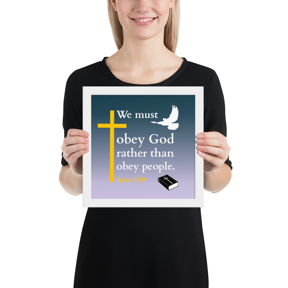 Gerahmtes poster kaufen mit biblischem Zitat über den Gehorsam gegenüber Gott.