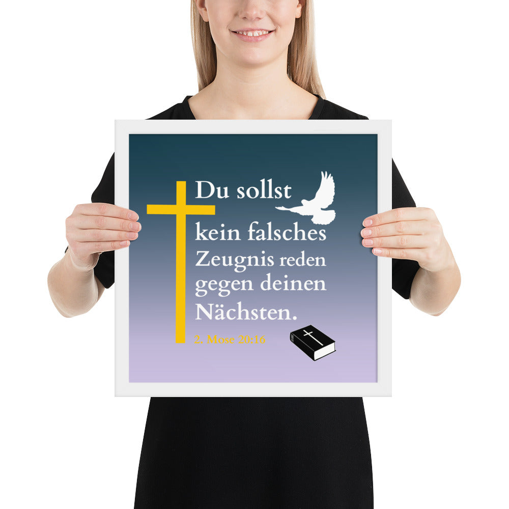 Gottes Gebot - Poster mit Kreuz und Taube, 2. Mose 20:16, in den Händen einer Person gehalten.
