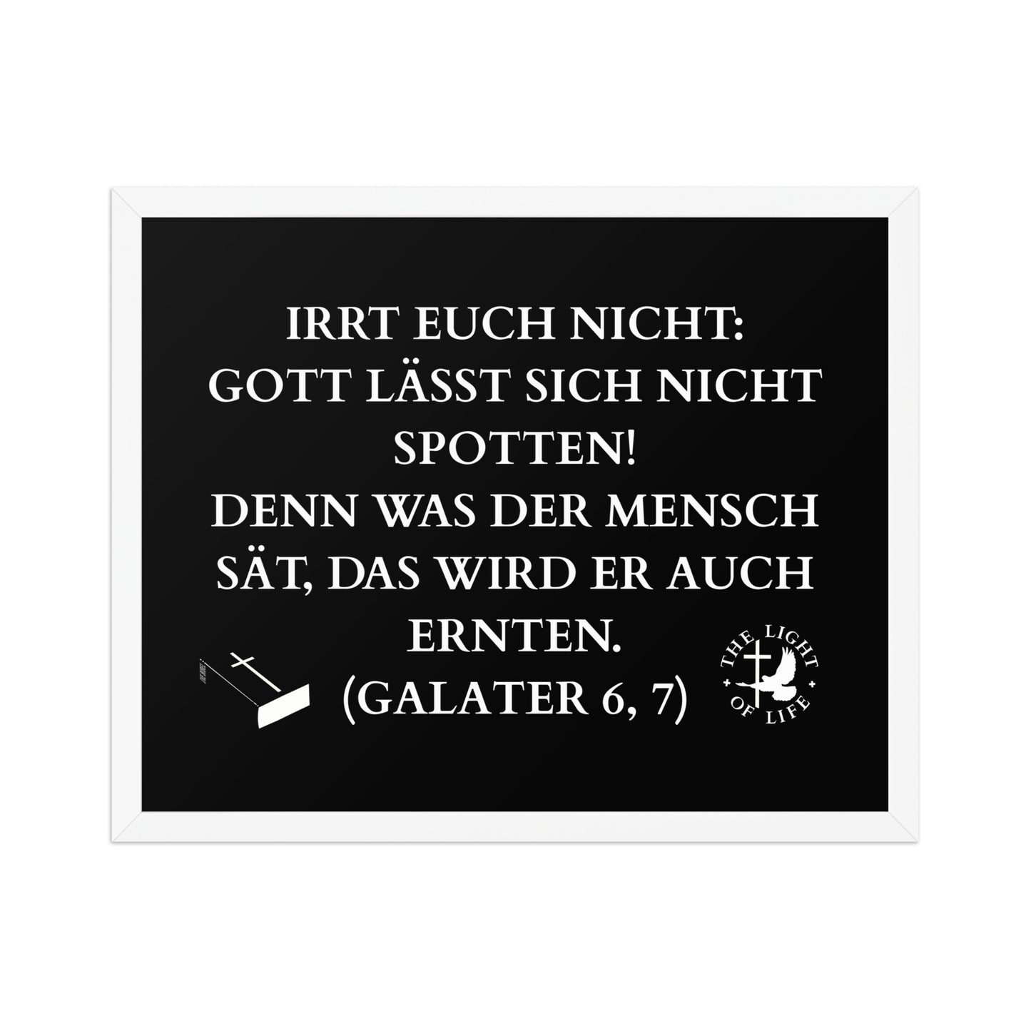 Gerahmtes Poster mit Bibelvers Galater 6,7 – verleihe deinem Raum mehr Glauben!!