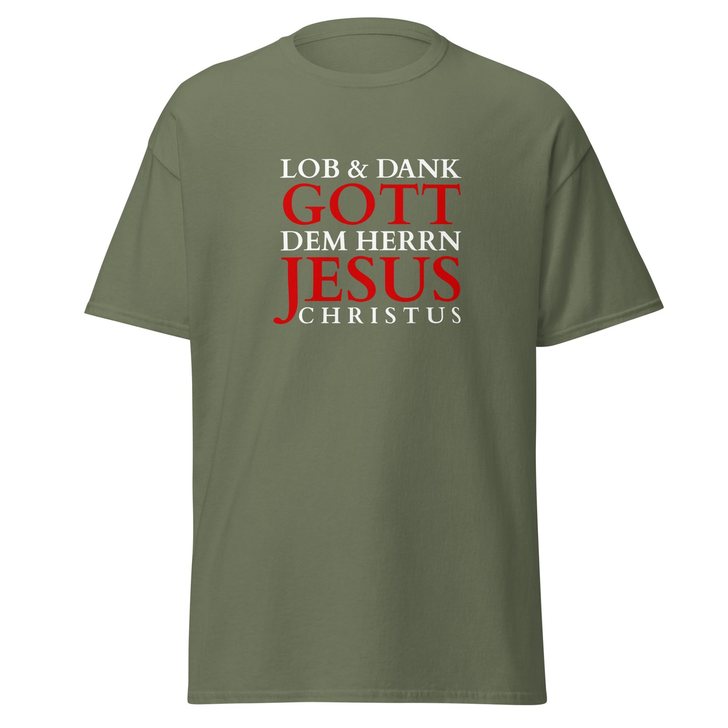 Lob & Dank Jesus Christus - Unisex classic tee - dunkles Design - DE faith design by Das Licht des Lebens