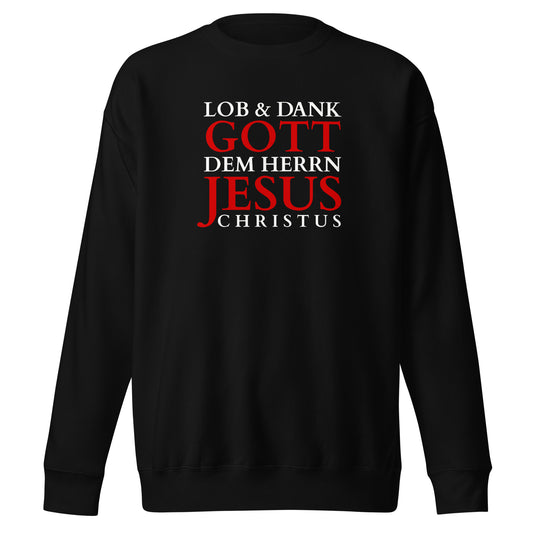 Lob & Dank dem Herrn - Unisex-Premium-Pullover - dunkles Design DE ${variant-option} faith design by The Light of Life
