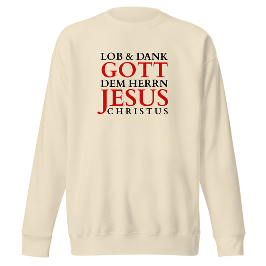 Lob & Dank dem Herrn - Unisex-Premium-Pullover - helles Design DE ${variant-option} faith design by The Light of Life