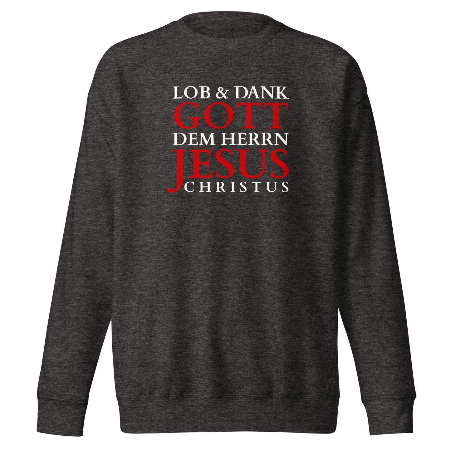 Lob & Dank dem Herrn - Unisex-Premium-Pullover - dunkles Design DE faith design by The Light of Life