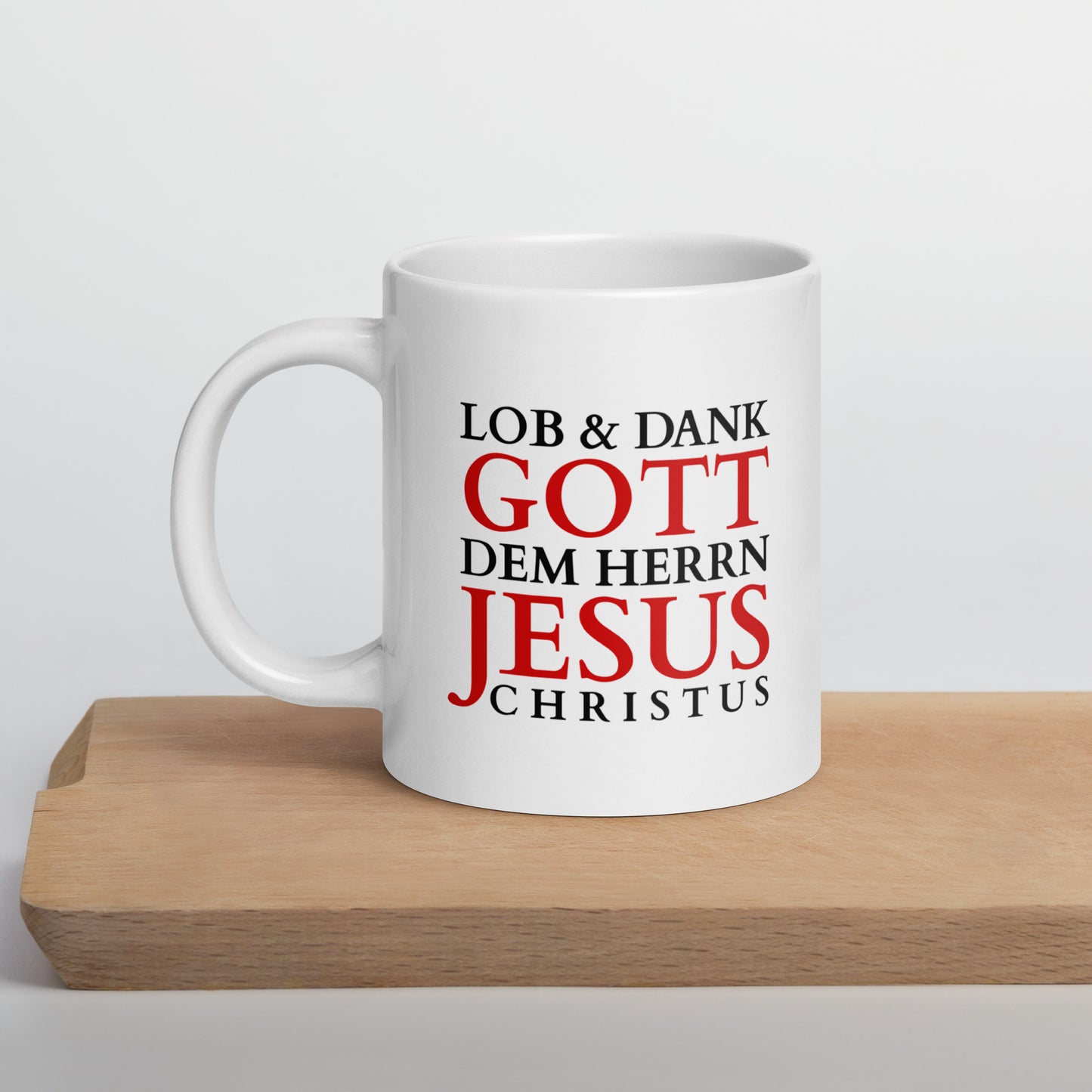 Lob & Dank dem Herrn Jesus - Weiße, glänzende Tasse faith design by The Light of Life